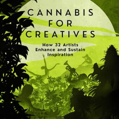 CANNABIS-FOR-CREATIVES-HOW-32-ARTISTS-ENHANCE-AND-SUSTAIN-INSPIRATION